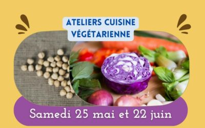 Ateliers de cuisine végétarienne – Samedis 25 mai et 22 juin