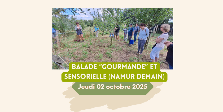Namur Demain 2025: Balade « gourmande » et sensorielle au jardin-potager – Jeudi 02 octobre